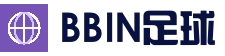 BBIN国际厅 - 体育娱乐综合平台